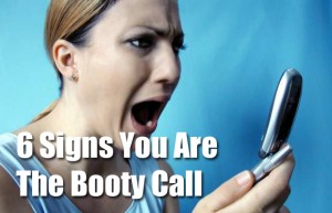 signs-you-are-the-booty-call